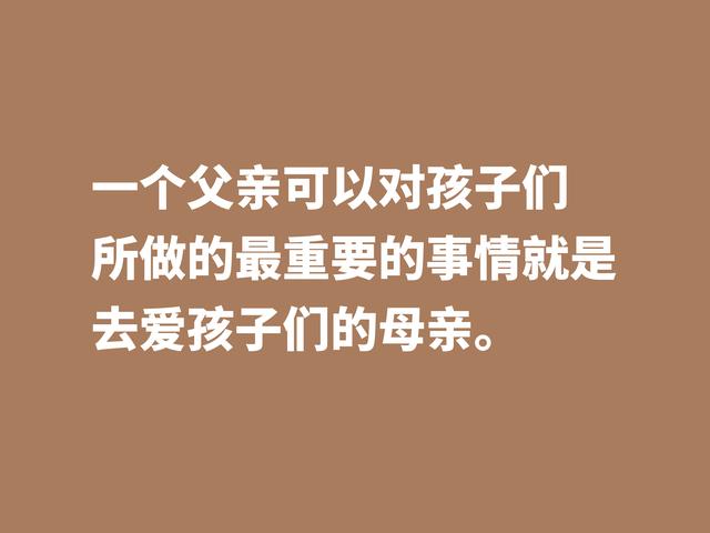 父爱如山，父爱如海，用十句赞美父亲的格言，祝福我们伟大的父亲