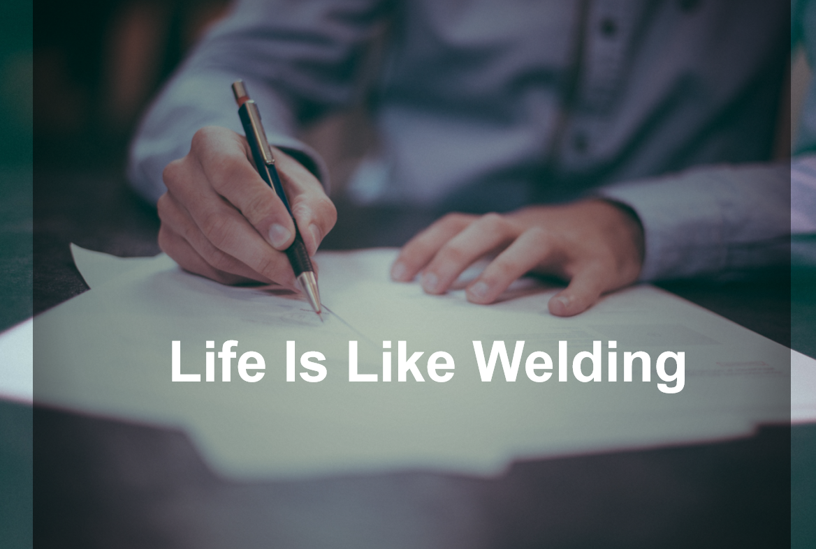 人生犹如焊接Life is like welding--英语PPT简短演讲