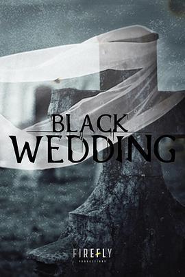 黑色婚礼在线观看