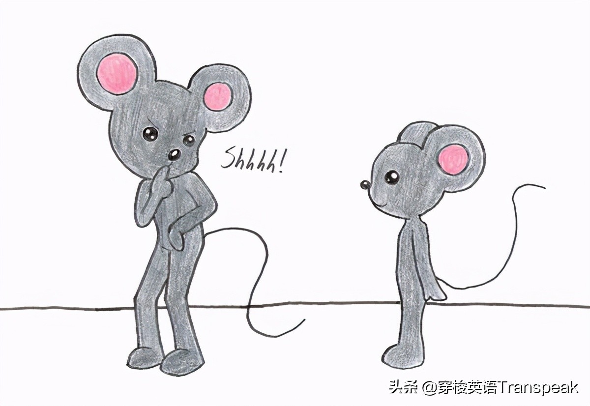 quiet as a mouse 安静得像只耗子？就是蹑手蹑脚呗