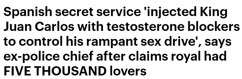 西班牙老国王被“化学阉割”，因其瘾大5000情妇遍天下？