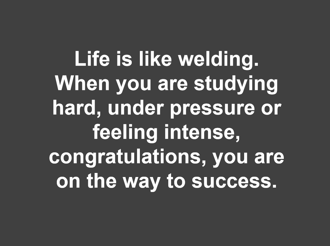 人生犹如焊接Life is like welding--英语PPT简短演讲