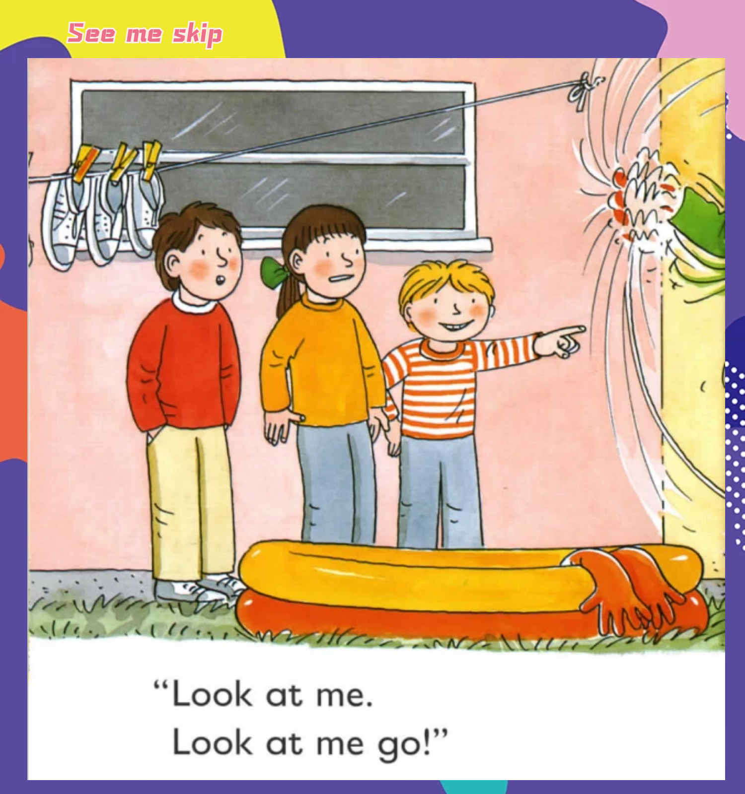牛津树绘本35 see me skip 跳绳的英语怎么说?