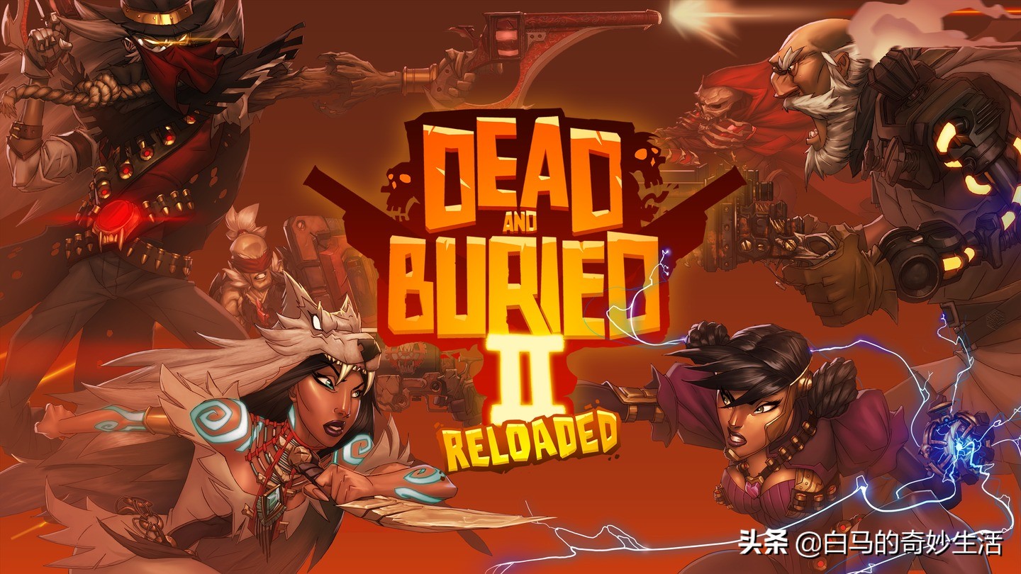 快节奏的多人射击游戏-死亡与埋葬 II(Dead and Buried II)