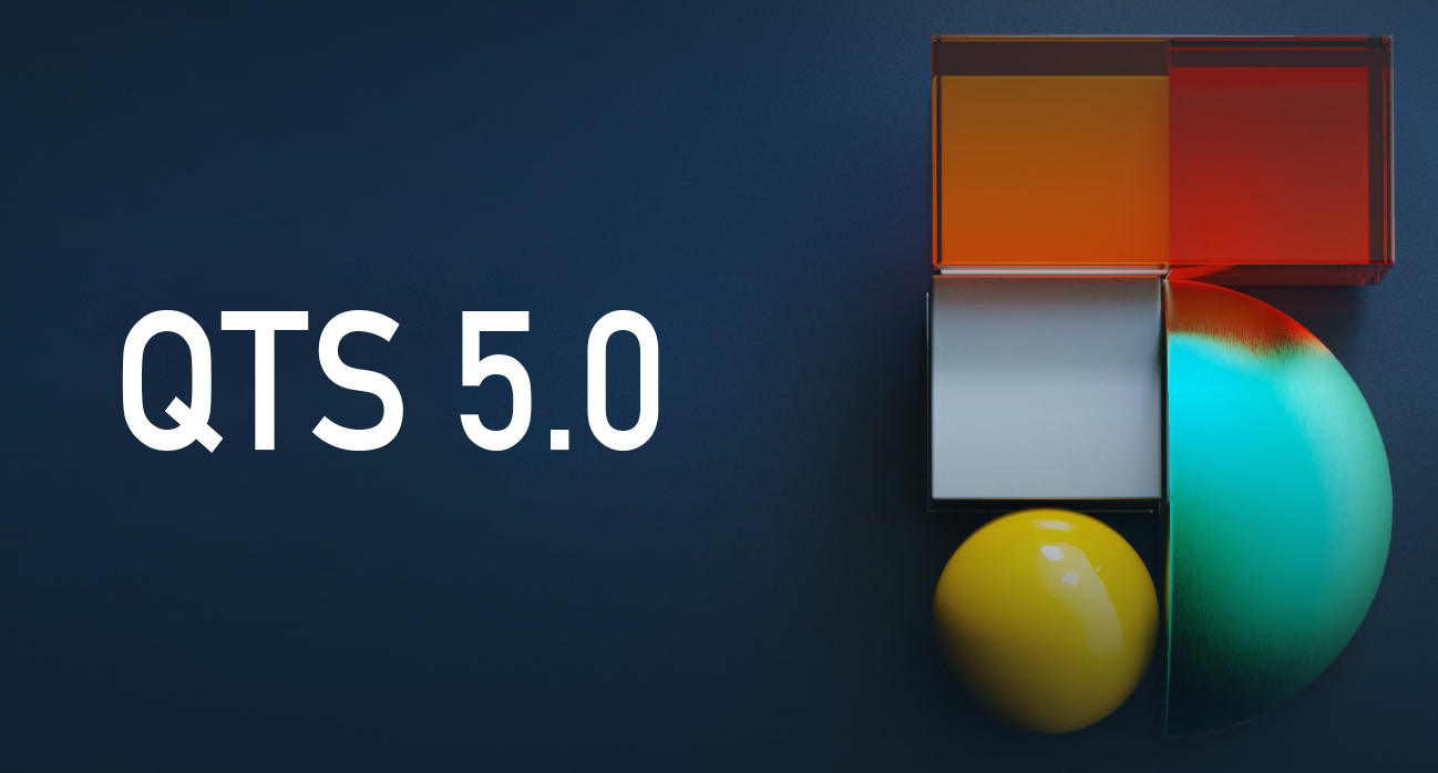 新功能、新升级，一文带你全方位了解威联通NAS最新 QTS 5.0 系统