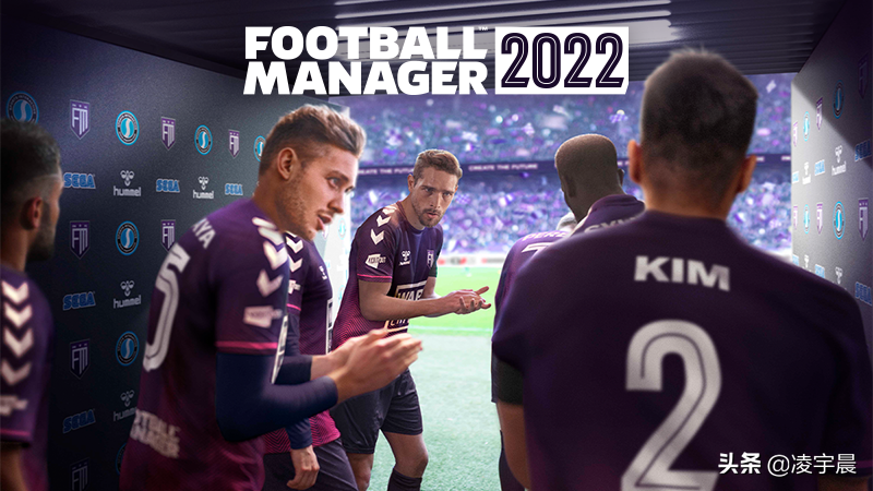 《足球经理2022》评测：身居高楼，更进一层