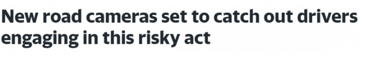 澳大利亚昆州警方展开严打驾车玩手机和未系安全带的司机