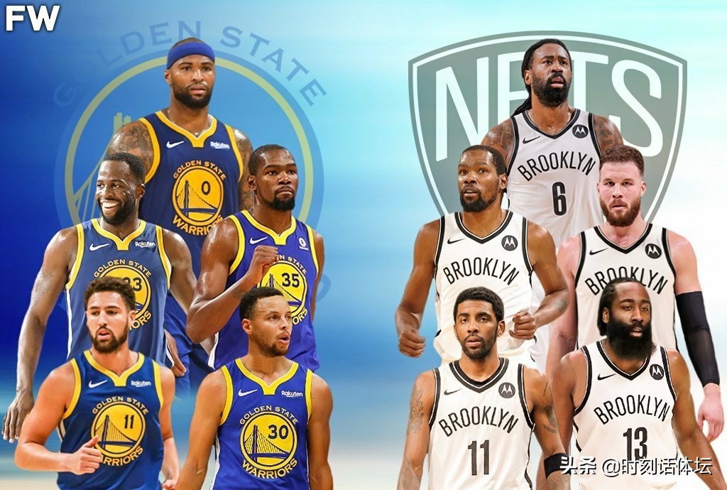 nba19 年有哪些强队(美媒：19勇士和21篮网！谁的实力更胜一筹？杜兰特乐了)