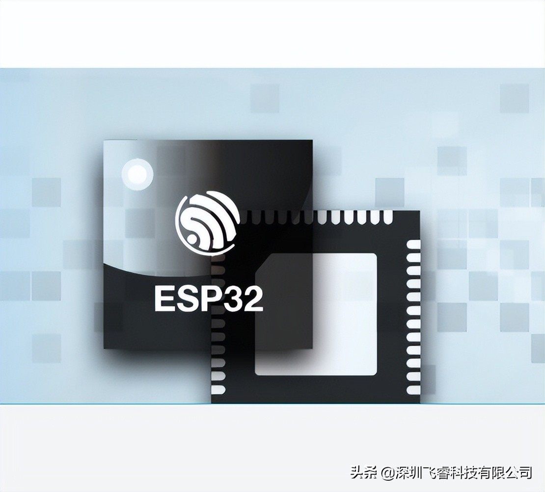 ESP32低成本WiFi蓝牙模块，飞睿科技乐鑫代理，物联网通信方案