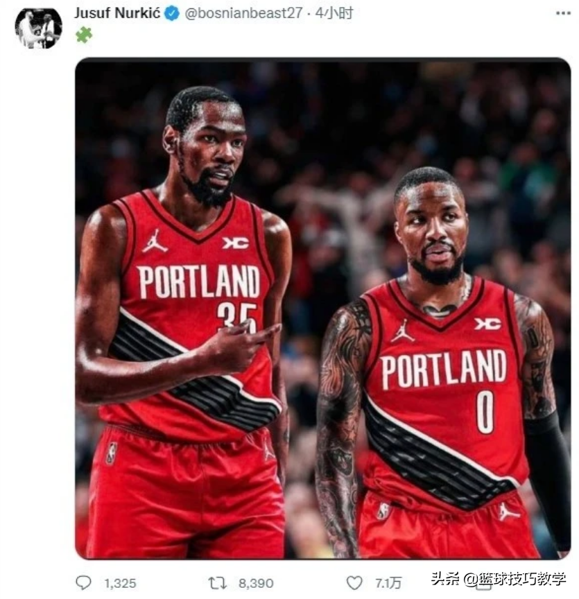 nba 35号有哪些人(利拉德联手杜兰特？利拉德、努尔基奇晒杜兰特身穿开拓者35号照片)