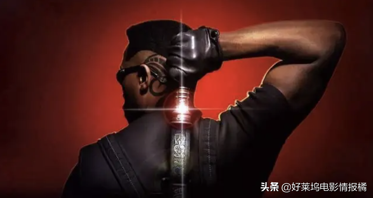 漫威《新刀锋战士》7月开拍，电影宇宙吸血鬼起源或被搬上荧幕