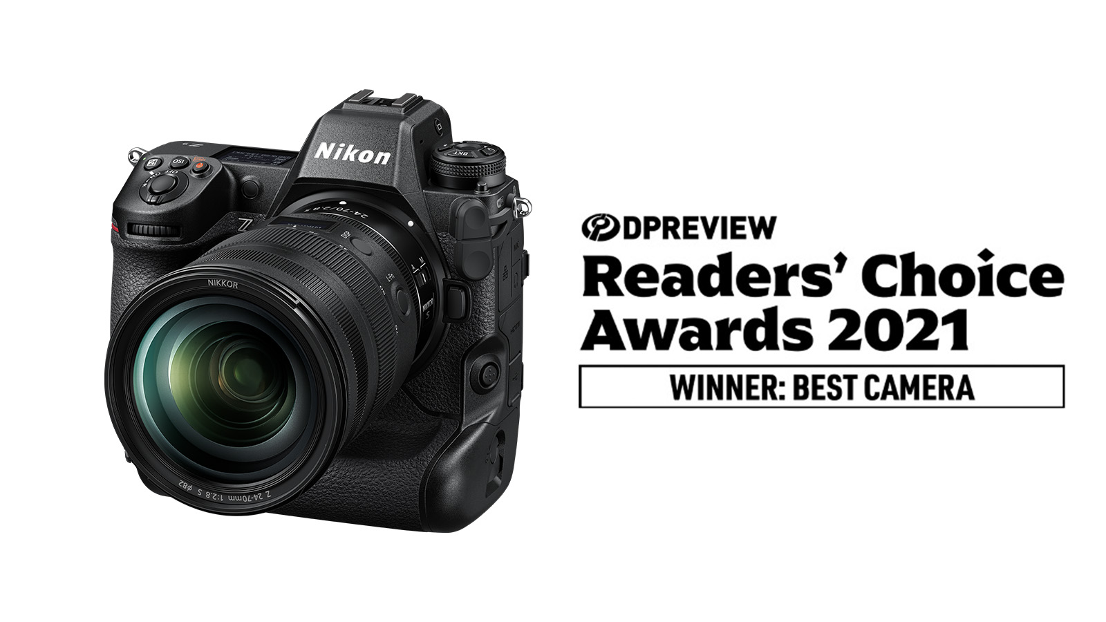 尼康Z9荣获2021DPReview读者的选择-年度产品之最佳相机大奖
